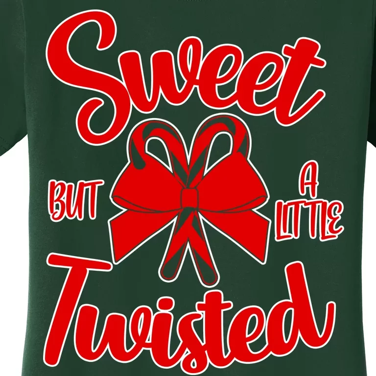 Sweet But A Little Twisted Christmas Women's T-Shirt