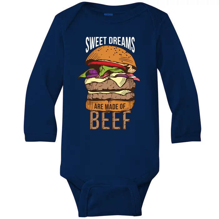 Sweet Dreams Are Made Of Beef Baby Long Sleeve Bodysuit