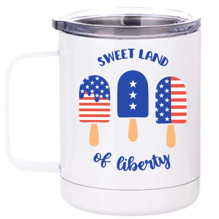 Sweet Land Of Liberty Ice Cream Pops Front & Back 12oz Stainless Steel Tumbler Cup