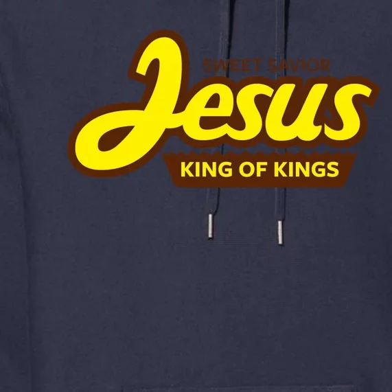 Sweet Savior Jesus King of Kings Premium Hoodie