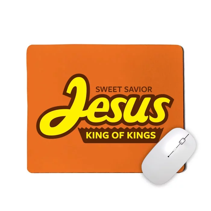 Sweet Savior Jesus King of Kings Mousepad