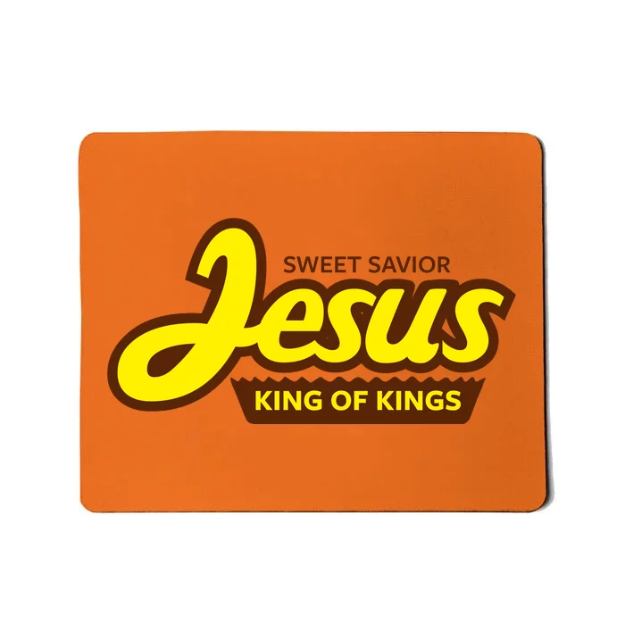 Sweet Savior Jesus King of Kings Mousepad