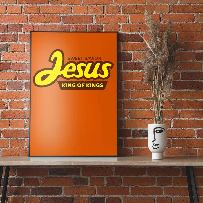 Sweet Savior Jesus King of Kings Poster