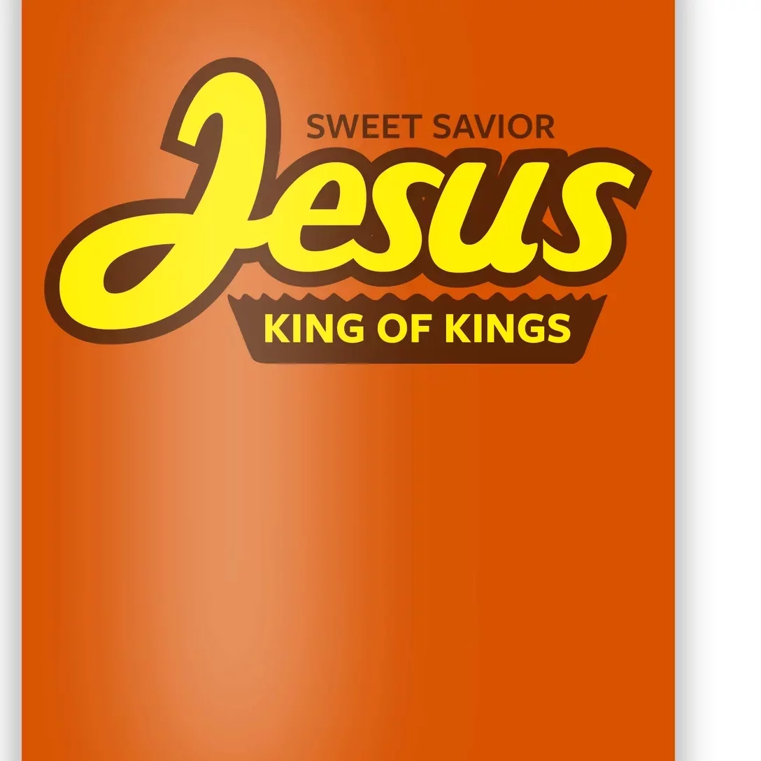 Sweet Savior Jesus King of Kings Poster