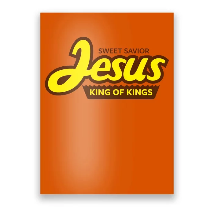 Sweet Savior Jesus King of Kings Poster