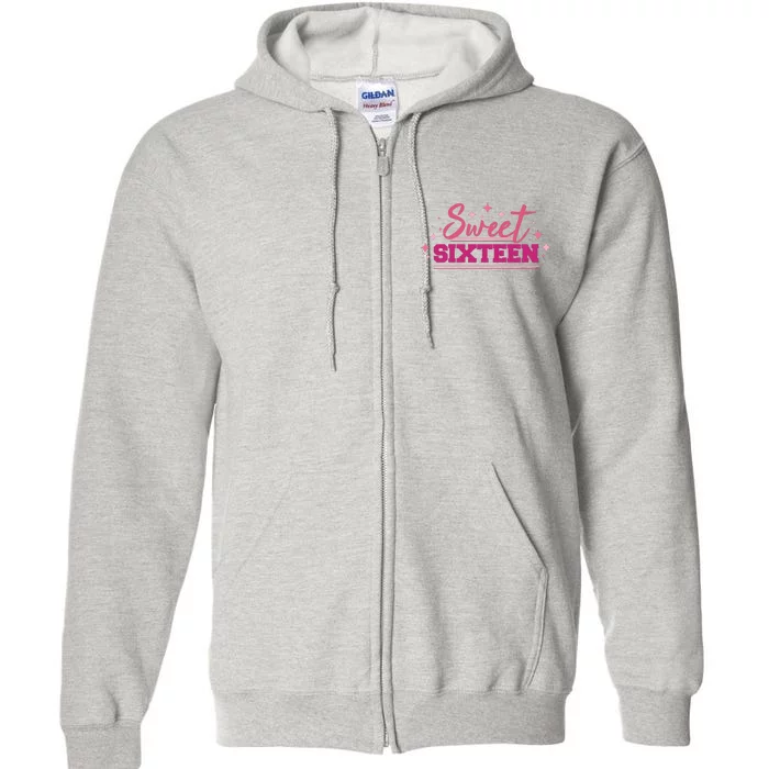 Sweet Sixteen Full Zip Hoodie