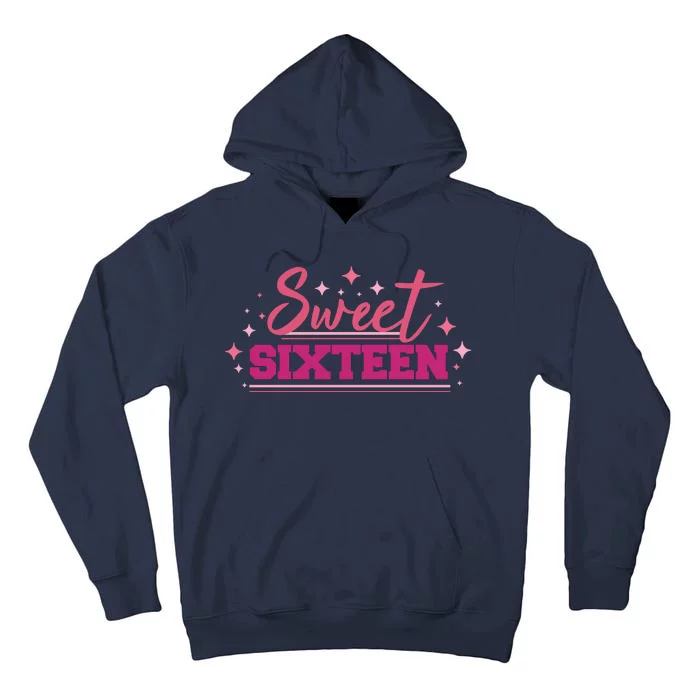 Sweet Sixteen Tall Hoodie