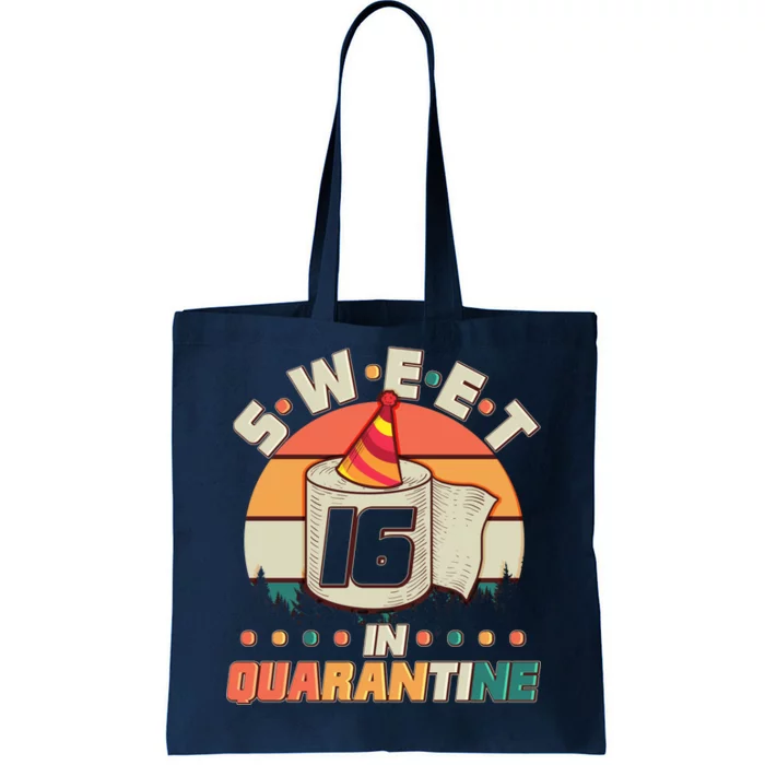 Sweet Sixteen In Quarantine Tote Bag