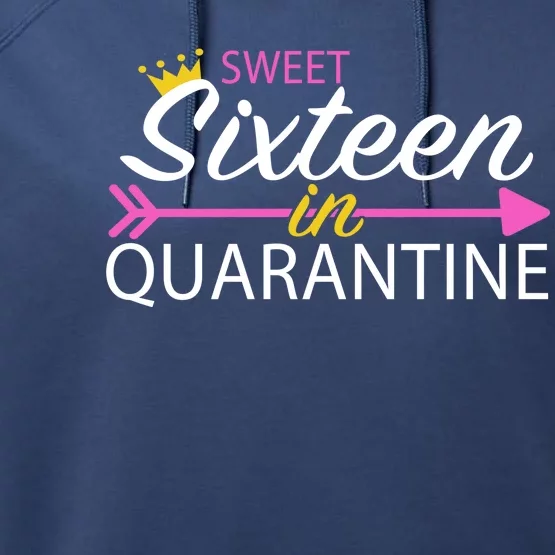 Sweet Sixteen In Quarantine Crown Arrow Performance Fleece Hoodie