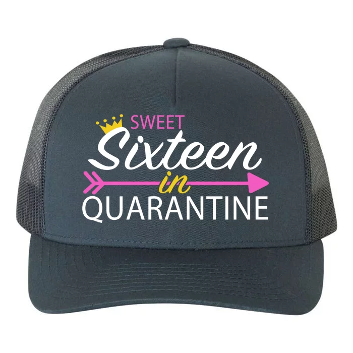 Sweet Sixteen In Quarantine Crown Arrow Yupoong Adult 5-Panel Trucker Hat