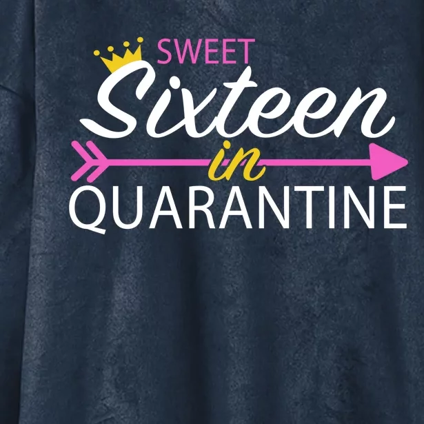 Sweet Sixteen In Quarantine Crown Arrow Hooded Wearable Blanket