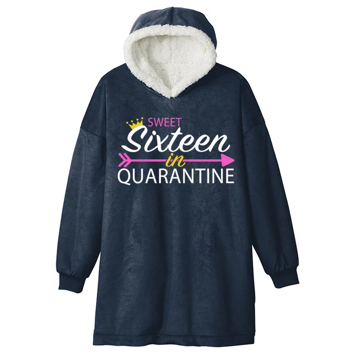 Sweet Sixteen In Quarantine Crown Arrow Hooded Wearable Blanket