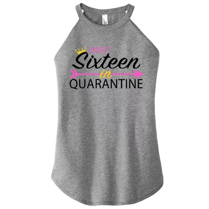 Sweet Sixteen In Quarantine Crown Arrow Women’s Perfect Tri Rocker Tank