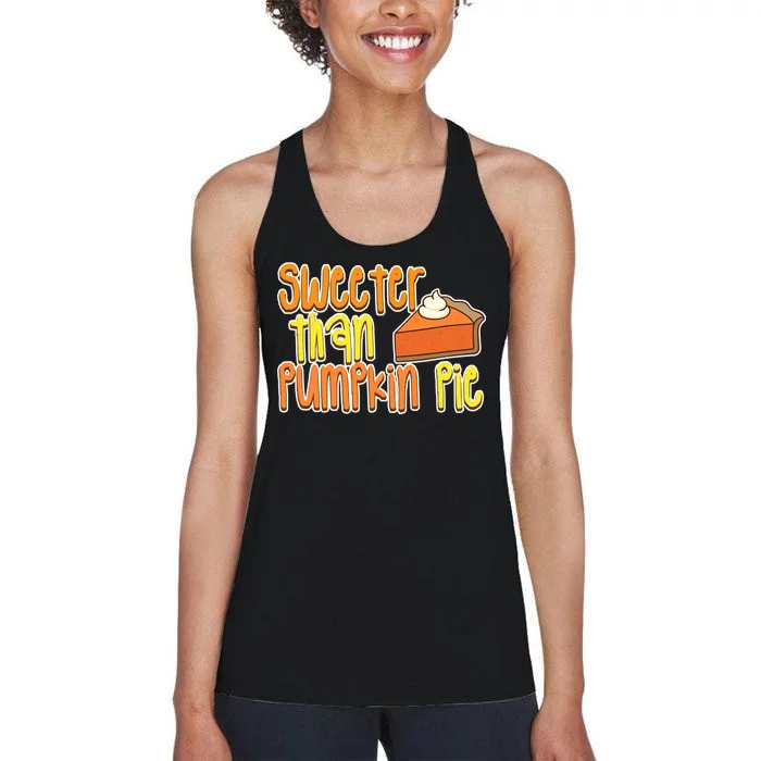 Sweeter Than Pumpkin Pie Women's Racerback Tank