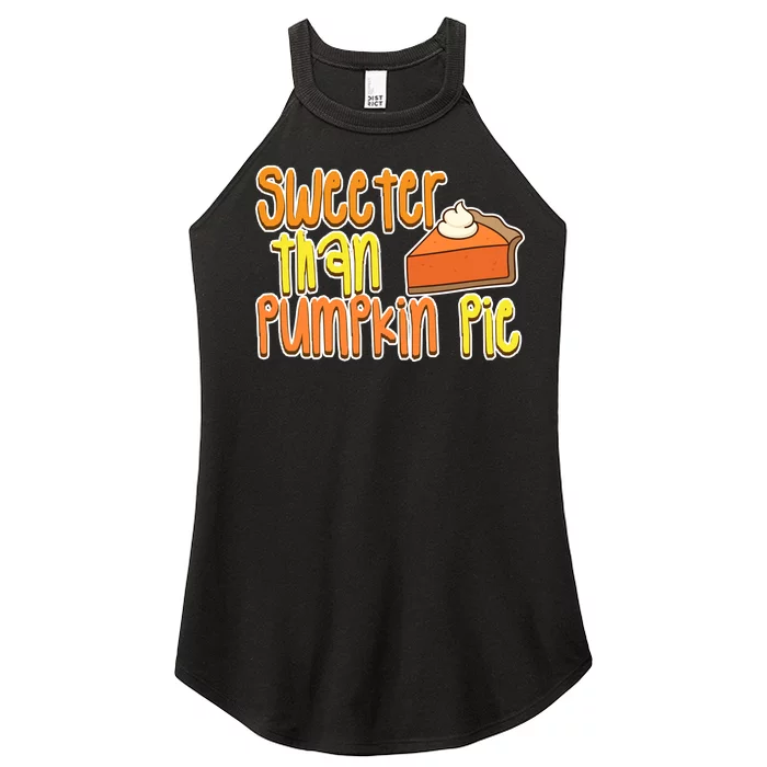 Sweeter Than Pumpkin Pie Women’s Perfect Tri Rocker Tank