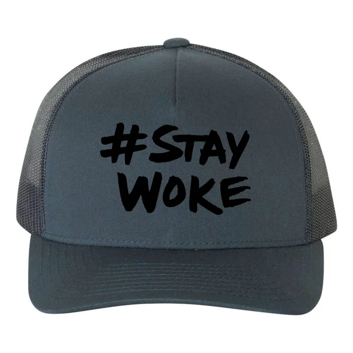 Stay Woke Funny Saying Sarcastic Yupoong Adult 5-Panel Trucker Hat