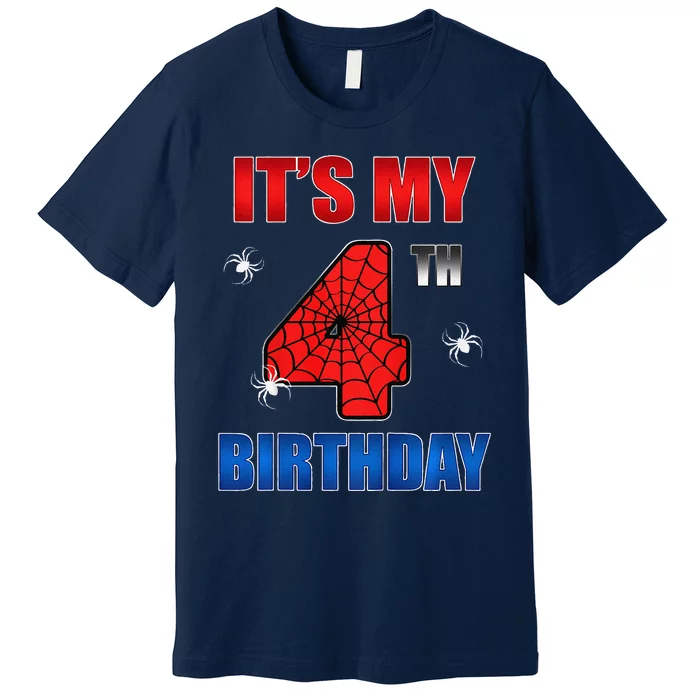 Spider Web Four 4 Years Old ItS My 4th Birthday Boy Party Premium T-Shirt