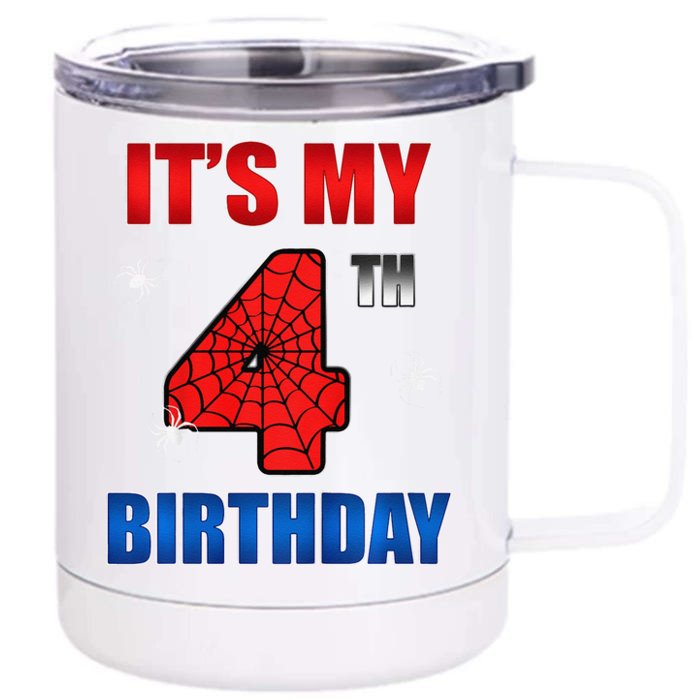 Spider Web Four 4 Years Old ItS My 4th Birthday Boy Party Front & Back 12oz Stainless Steel Tumbler Cup