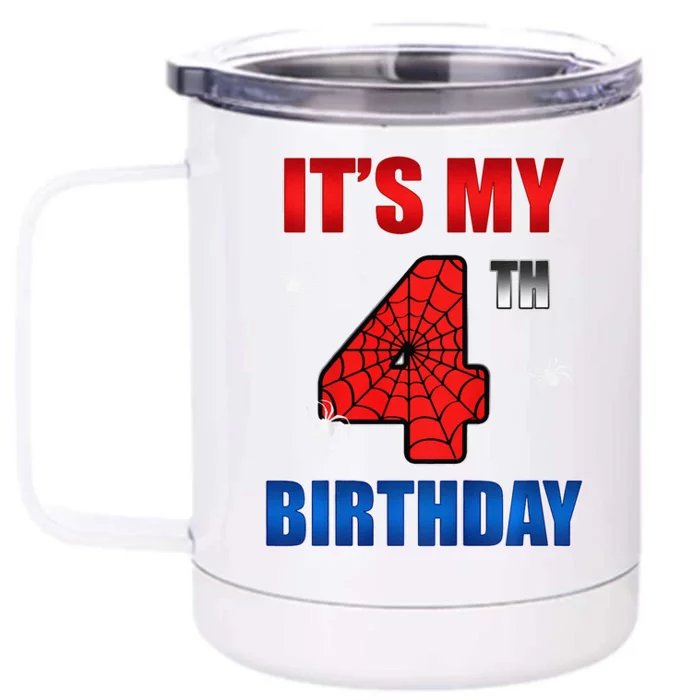 Spider Web Four 4 Years Old ItS My 4th Birthday Boy Party Front & Back 12oz Stainless Steel Tumbler Cup