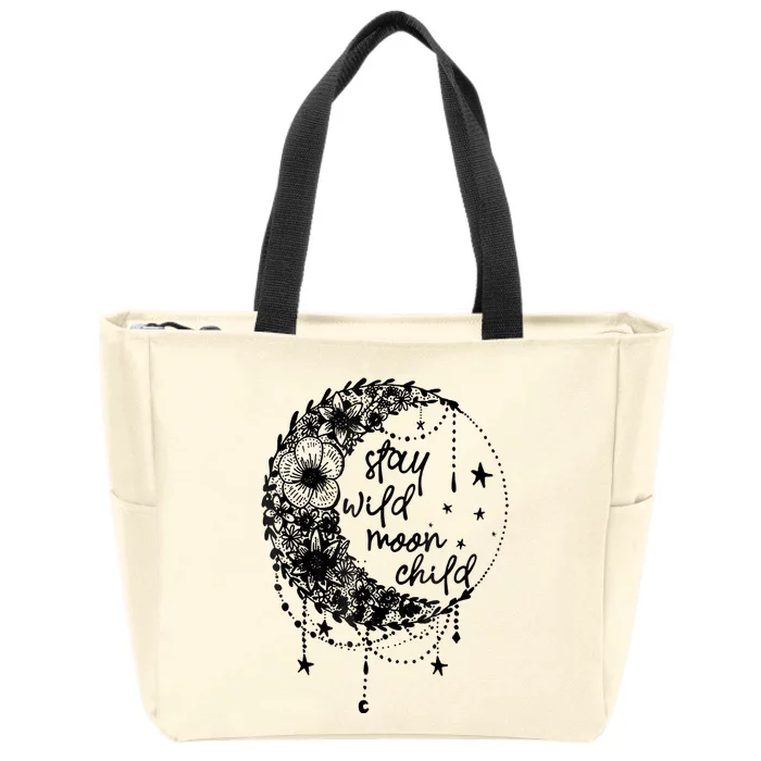 Stay Wild Flower Child Crescent Moon Hippie Zip Tote Bag