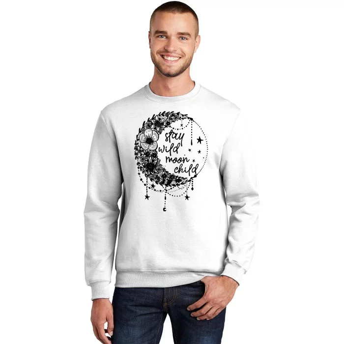 Stay Wild Flower Child Crescent Moon Hippie Sweatshirt