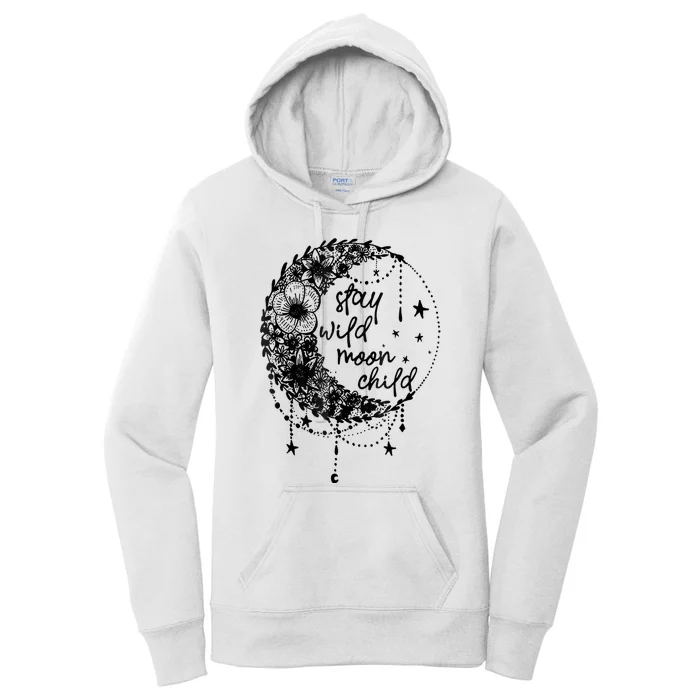 Stay Wild Flower Child Crescent Moon Hippie Women's Pullover Hoodie