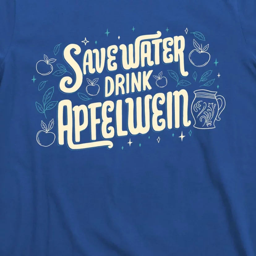 Save Water Funny Quotes Gift T-Shirt