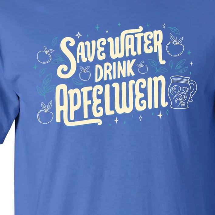 Save Water Funny Quotes Gift Tall T-Shirt