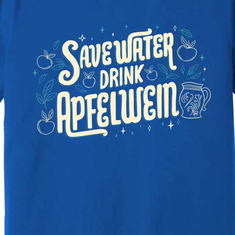 Save Water Funny Quotes Cool Gift Premium T-Shirt