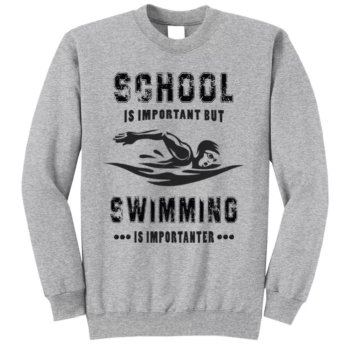 School wimming Fun School Tall Sweatshirt