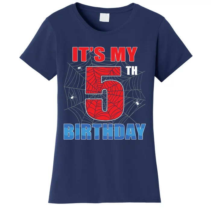 Spider Web Five 5 Years Old Its My 5th Birthday Boy Party Women's T-Shirt