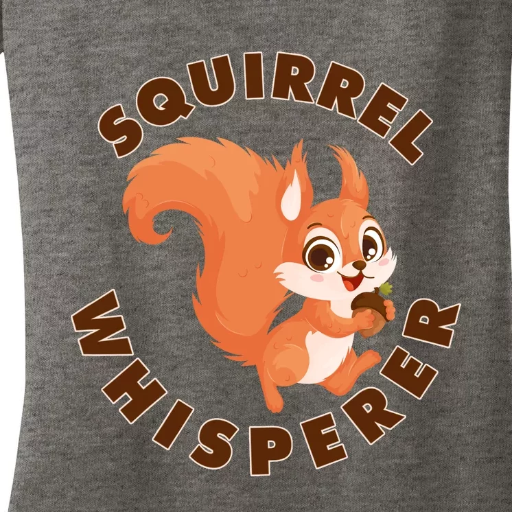 Squirrel Whisperer Funny Forest Animal Lover Gift Women's V-Neck T-Shirt