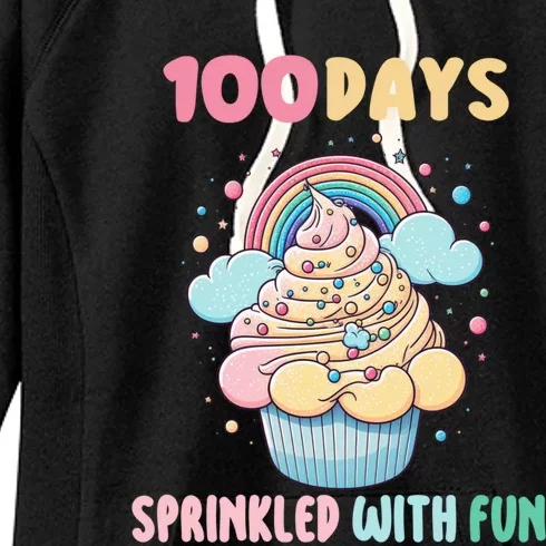 Sprinkled With Fun Rainbow Cupcake 100 Day Of School Teacher Gift Women's Fleece Hoodie