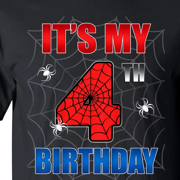 Spider Web Four 4 Years Old ItS My 4th Birthday Boy Party Tall T-Shirt