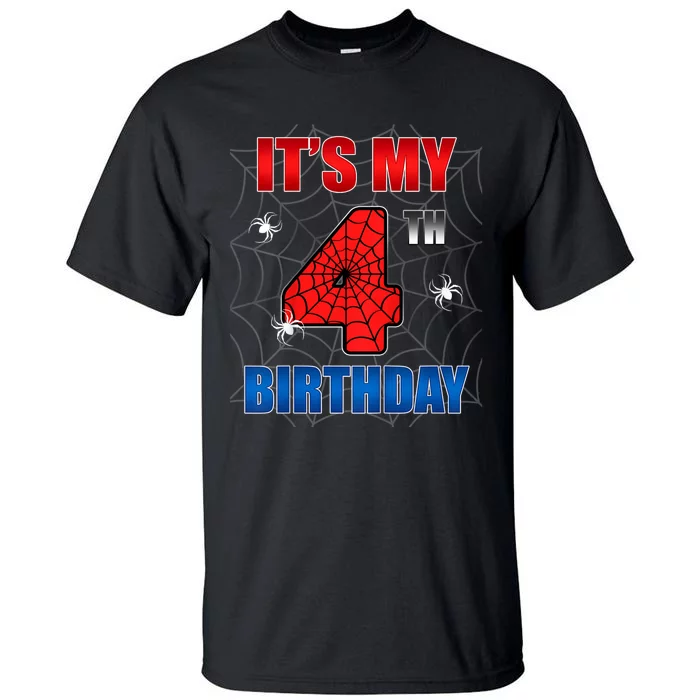 Spider Web Four 4 Years Old ItS My 4th Birthday Boy Party Tall T-Shirt