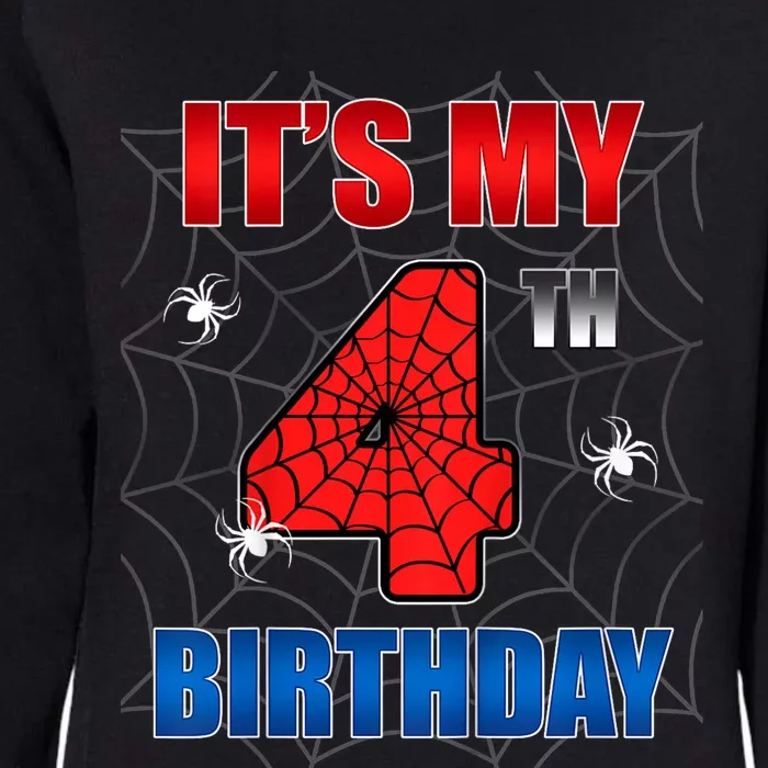 Spider Web Four 4 Years Old ItS My 4th Birthday Boy Party Womens California Wash Sweatshirt