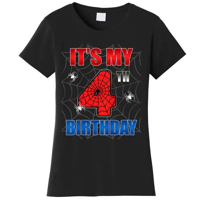 Spider Web Four 4 Years Old ItS My 4th Birthday Boy Party Women's T-Shirt