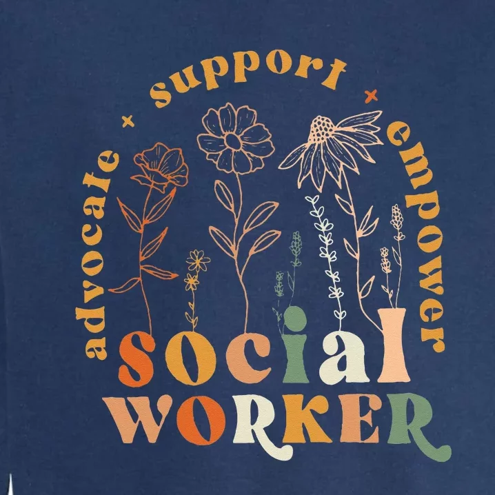 Social Worker Funny Social Work Month Garment-Dyed Sweatshirt