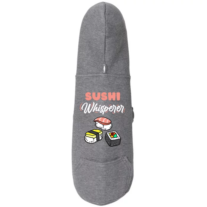 Sushi Whisperer For Sushi Lover Gift Doggie 3-End Fleece Hoodie