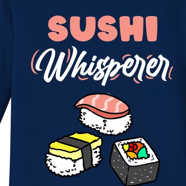 Sushi Whisperer For Sushi Lover Gift Baby Long Sleeve Bodysuit