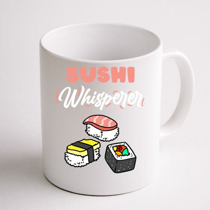 Sushi Whisperer For Sushi Lover Gift Front & Back Coffee Mug