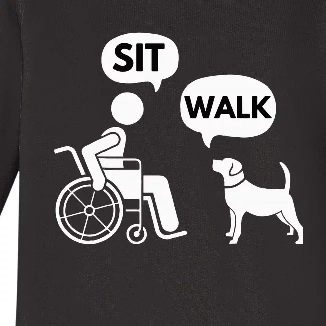 Sit Walk Funny Disabled Wheelchair User & Pet Dog Baby Long Sleeve Bodysuit