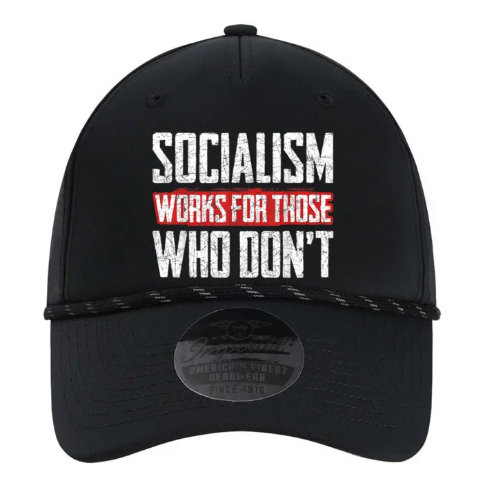 Socialism Works For Those Who Dont Funny Anti Socialism Performance The Dyno Cap