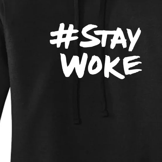 Stay Woke Funny Saying Sarcastic Women's Pullover Hoodie