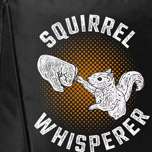 Squirrel Whisperer Forest Animal Squirrel City Backpack