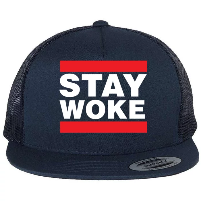 Stay Woke Gift Flat Bill Trucker Hat