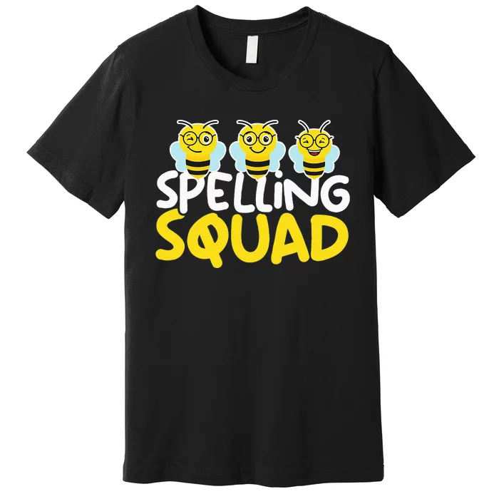 Spell Words Game Competitive Spelling Squad Spelling Bee Premium T-Shirt