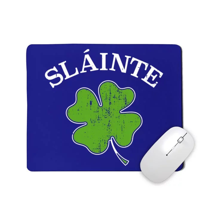 Slainte With Green Shamrock Clover For St Patricks Day Gift Mousepad