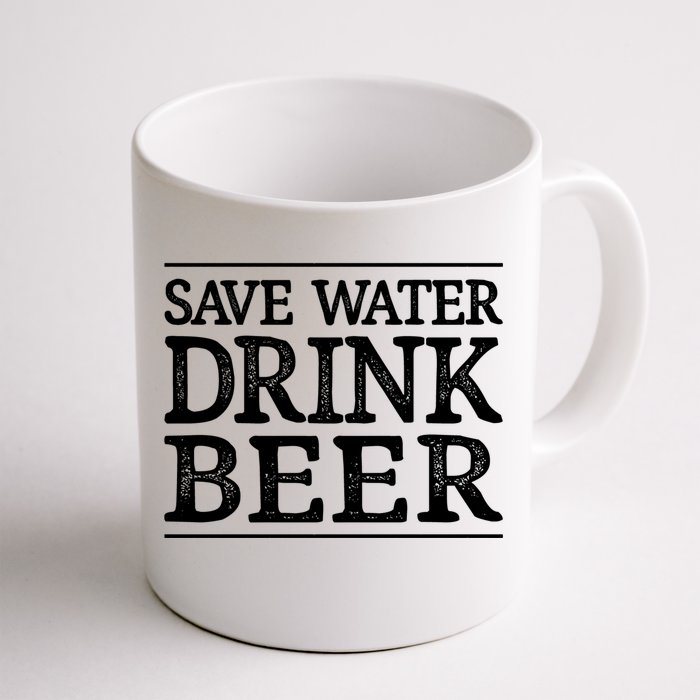 Save Water Gift Beer Gift Vintage Style Gift Front & Back Coffee Mug