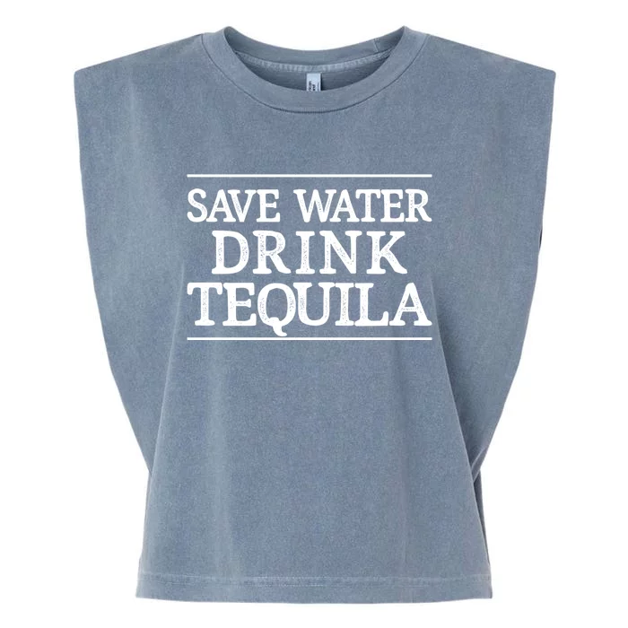 Save Water Gift Tequila Gift Vintage Style Gift Cute Gift Garment-Dyed Women's Muscle Tee